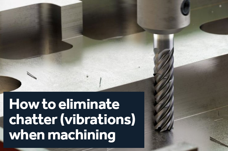 How to Avoid or Minimize Chatter in Machining