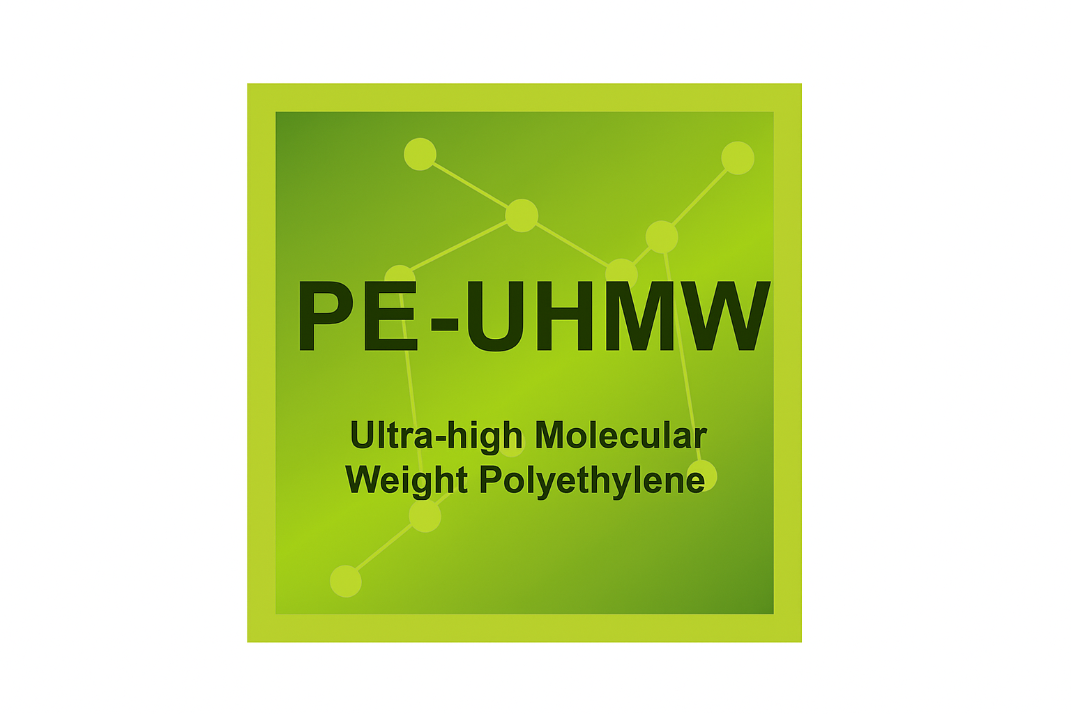 Why Is UHMW-PE Unique?
