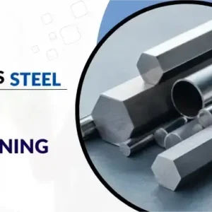 stainless steel machining
