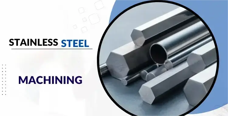 stainless steel machining