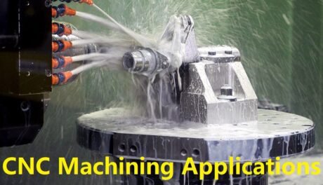 CNC Machining Applications
