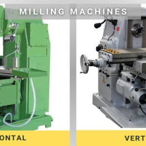 Horizontal-Vs.-Vertical-Milling-Machines