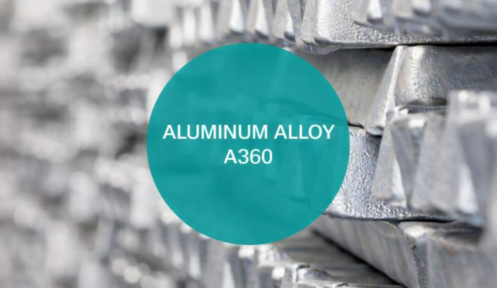 Understanding the Properties and Applications of A360 Aluminum Alloy ...