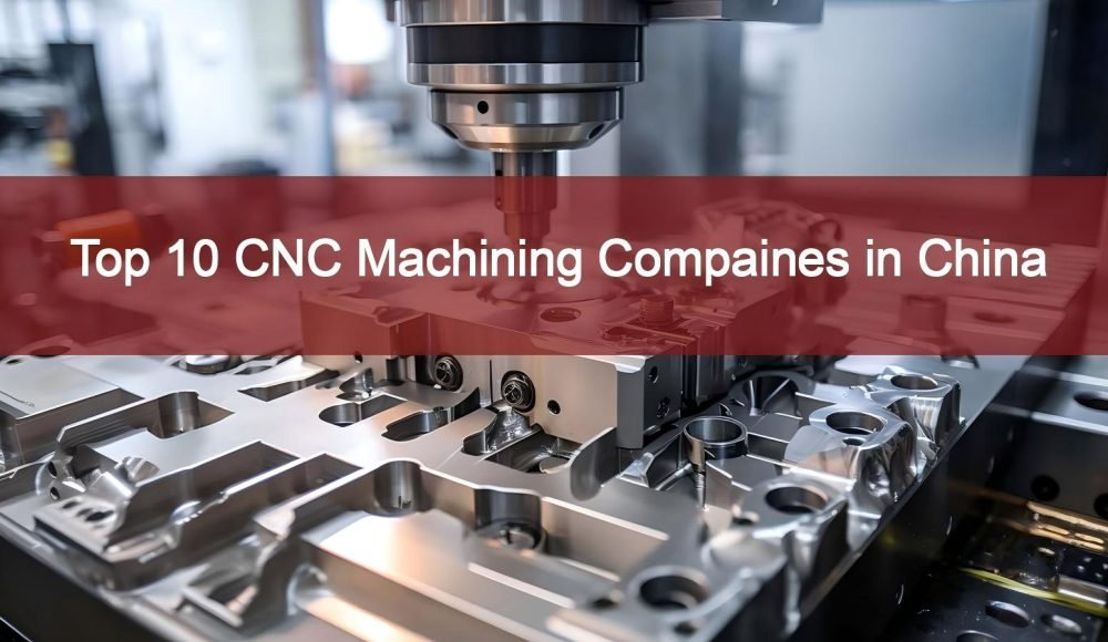 CNC-Machining-Compaines-in-China
