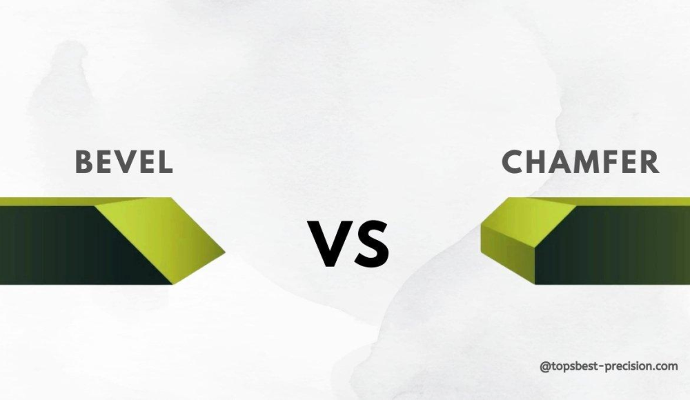 Chamfer Vs. Bevel