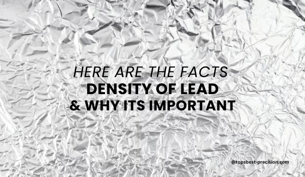 Here are Facts Density of Lead & why it is Matters