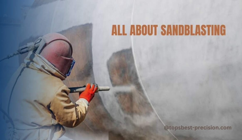 all about sand blasting