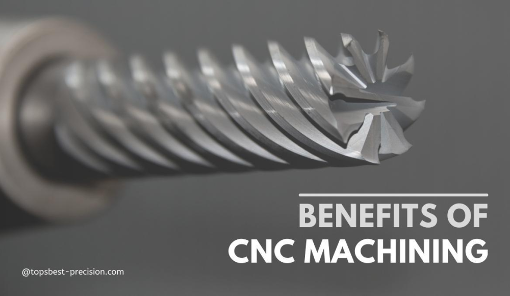 benefits of cnc machining